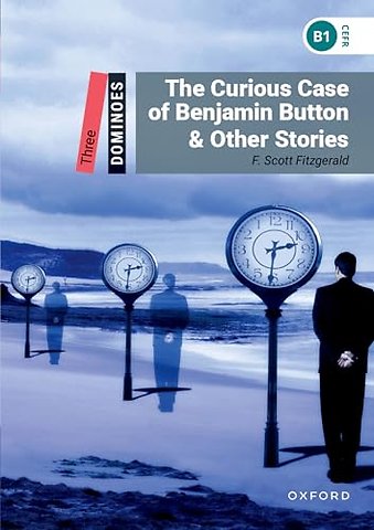 Dominoes: Level 3: The Curious Case of Benjamin Button