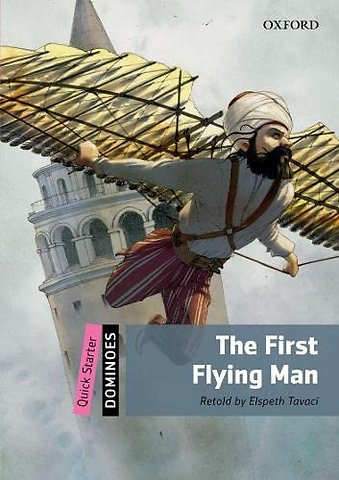 Dominoes: Quick Starter:: The First Flying Man