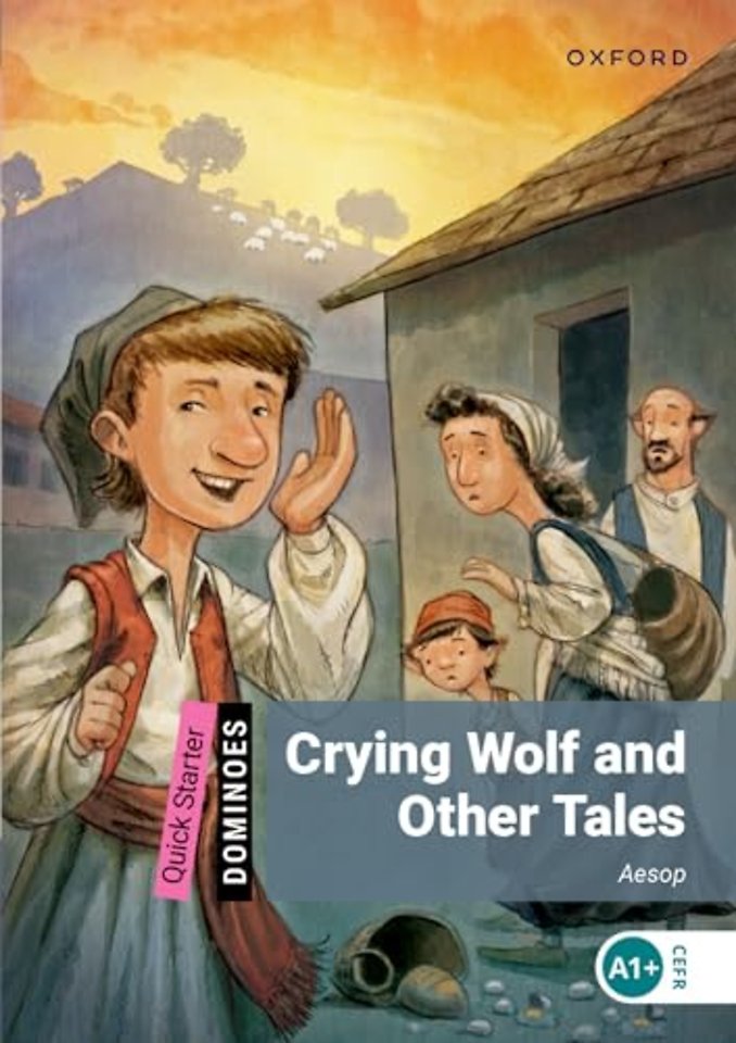 Dominoes: Quick Starter:: Crying Wolf and Other Tales