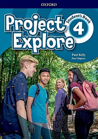 Project Explore: Level 4: Student's Book