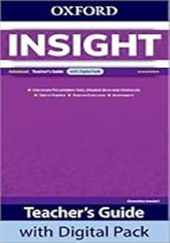 Insight Second Edition: Advanced:: Teacher's Guide with Digital Pack