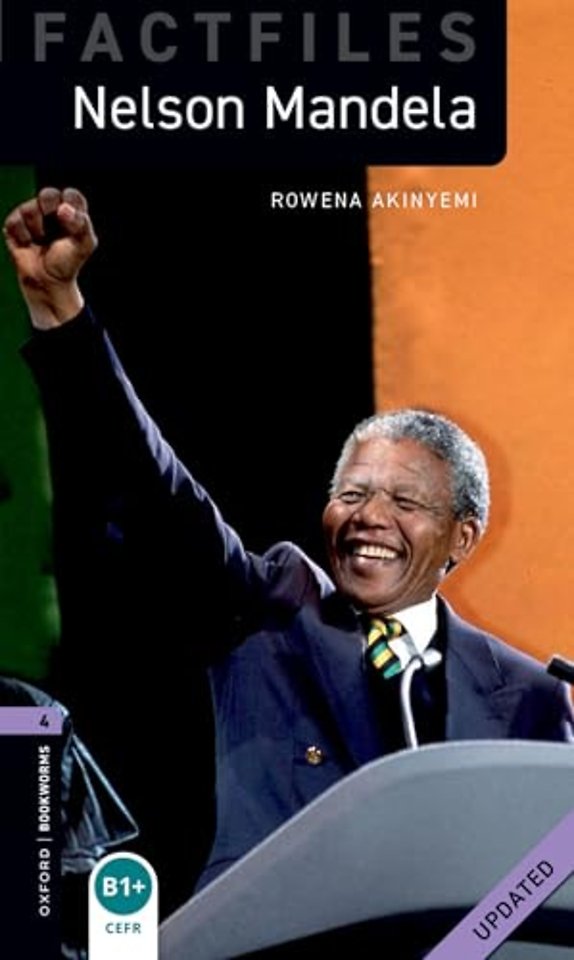 Oxford Bookworms Library Factfiles: Level 4:: Nelson Mandela Updated