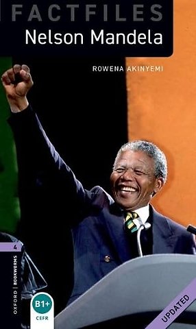 Oxford Bookworms Library Factfiles: Level 4:: Nelson Mandela Audio Pack Updated