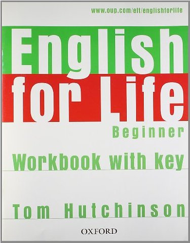 English for Life: Beginner: Workbook with Key