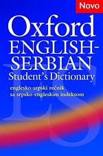 Oxford English-Serbian Student's Dictionary (englesko-srpski rečnik sa srpsko-engleskim indeksom)