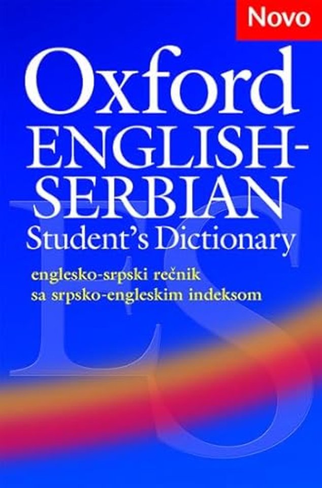 Oxford English-Serbian Student's Dictionary (englesko-srpski rečnik sa srpsko-engleskim indeksom)
