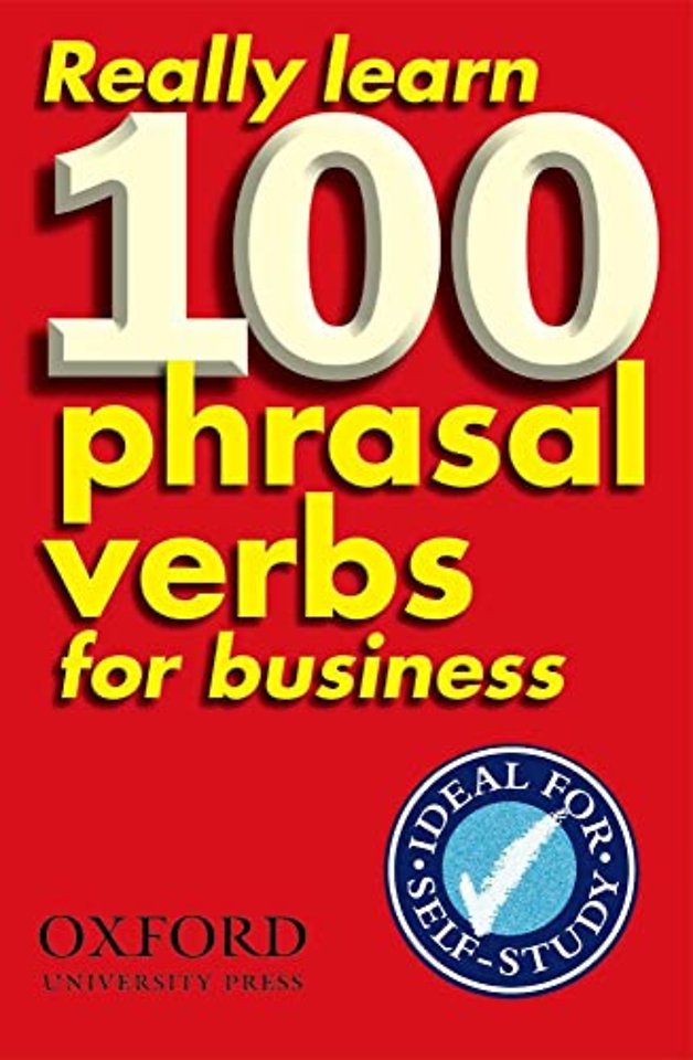 Really Learn 100 Phrasal Verbs for business