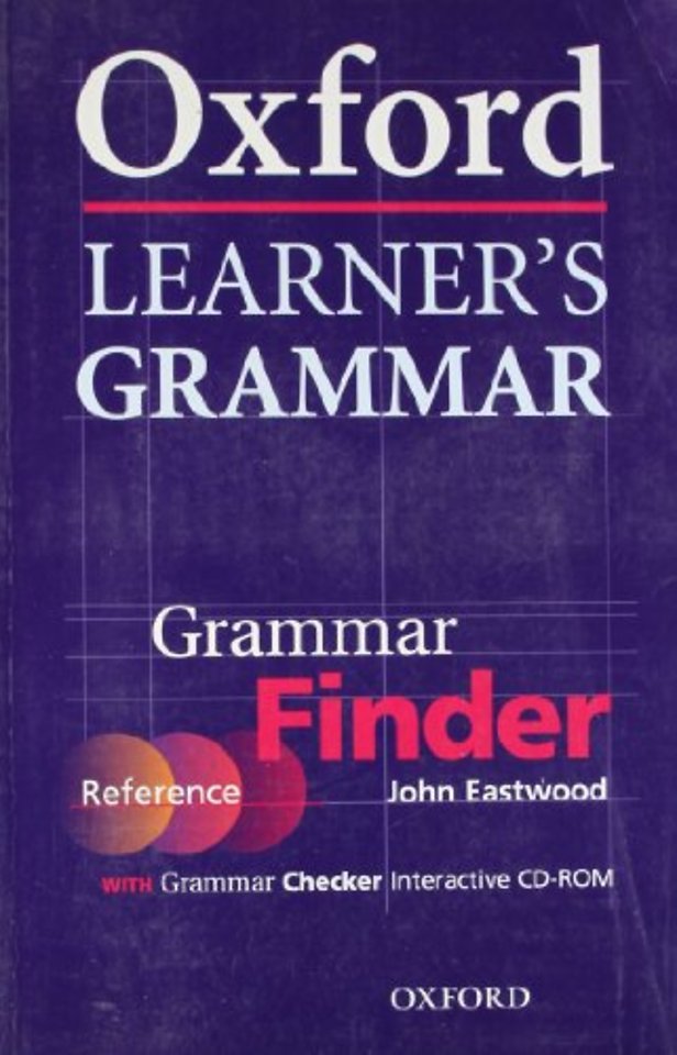 Oxford Learner's Grammar Grammar Finder Reference And Cd-Rom