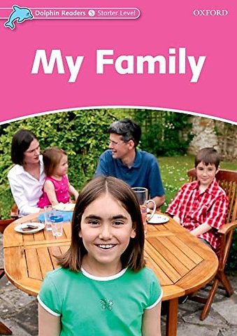 Dolphin Readers: Starter: My Family