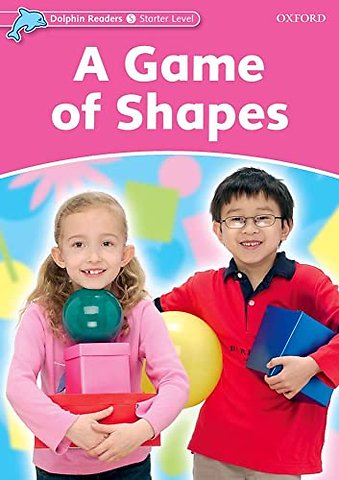 Dolphin Readers: Starter: A Game of Shapes