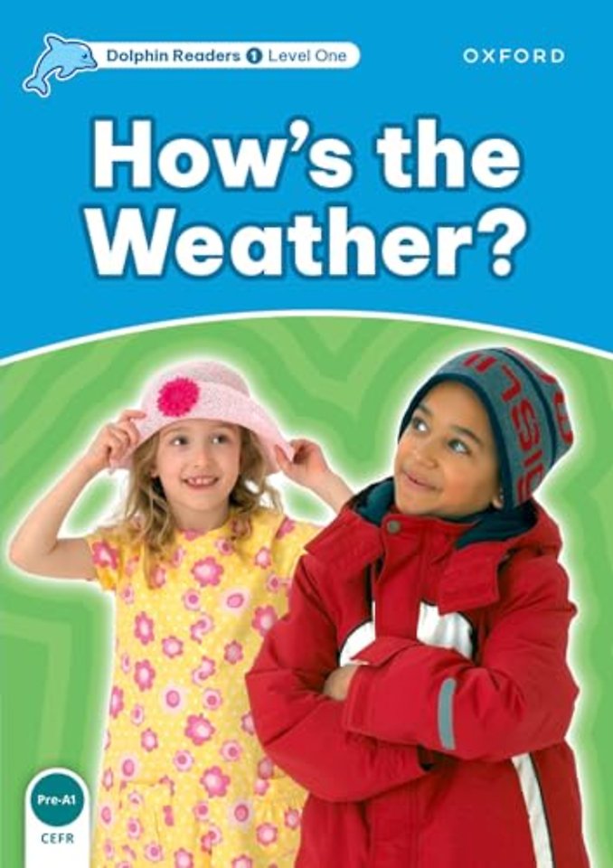 Dolphin Readers: Level 1: How's the Weather?