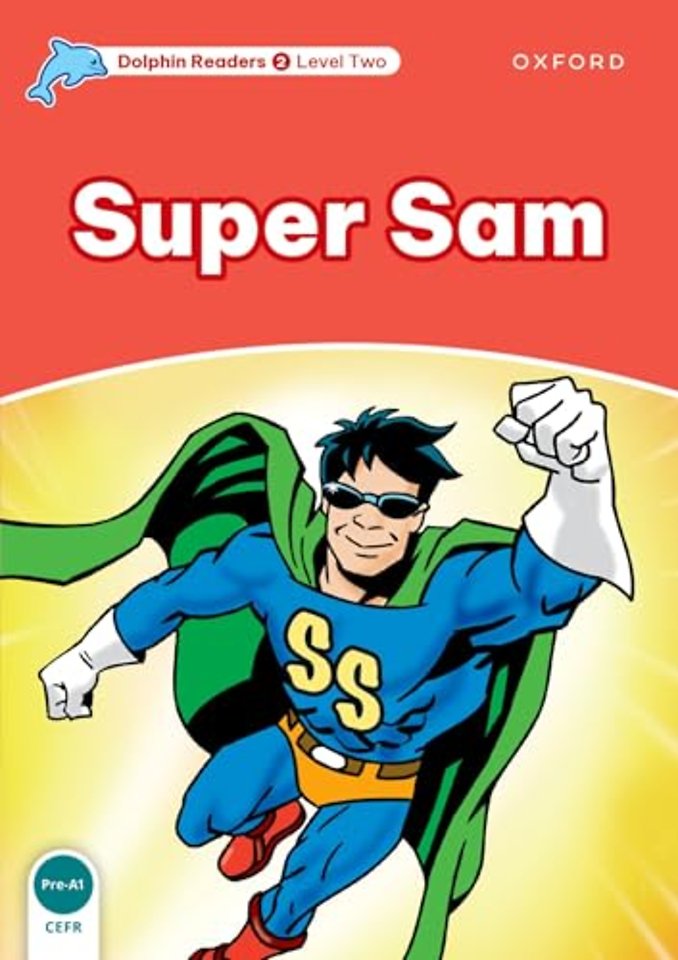 Dolphin Readers: Level 2: Super Sam