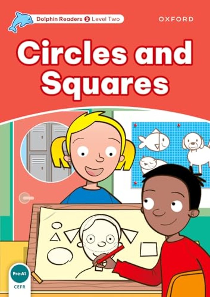 Dolphin Readers: Level 2: Circles and Squares