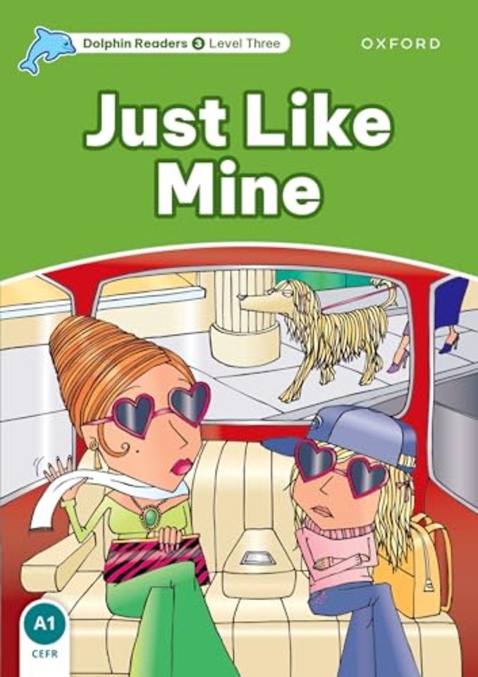 Dolphin Readers: Level 3: Just Like Mine