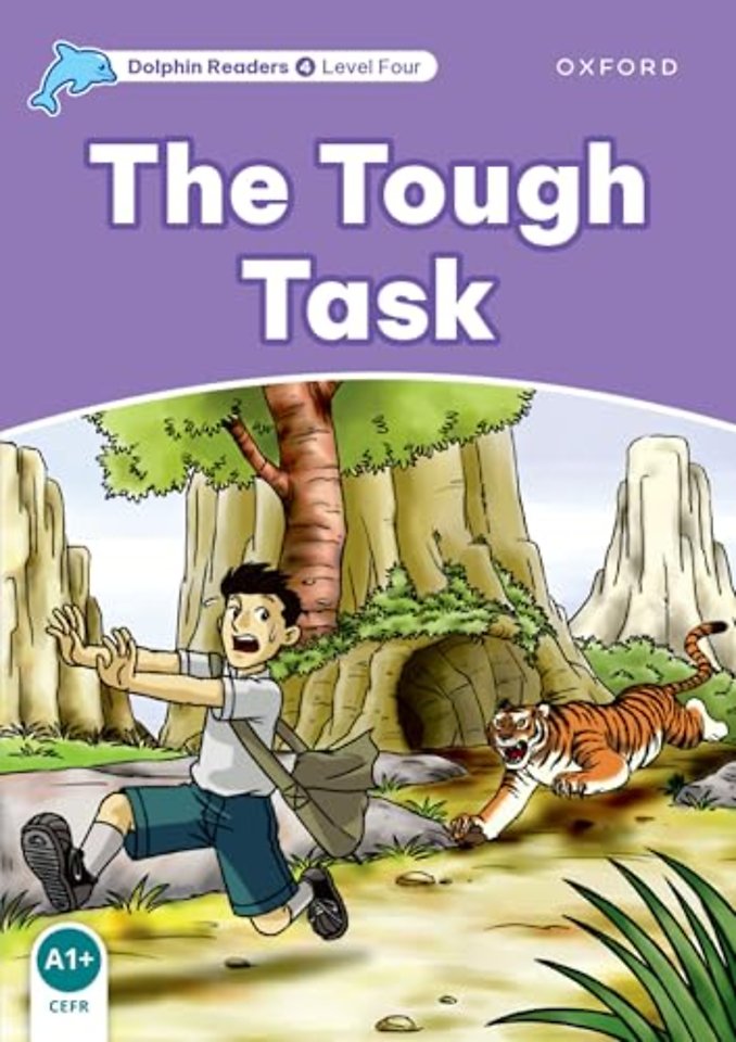 Dolphin Readers: Level 4: The Tough Task