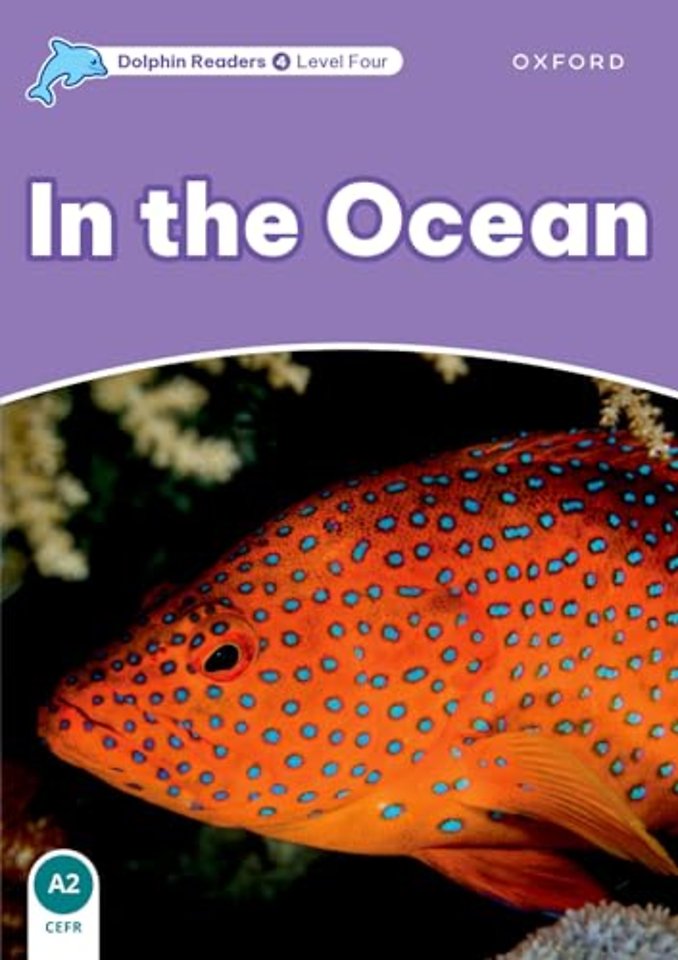 Dolphin Readers: Level 4: In the Ocean