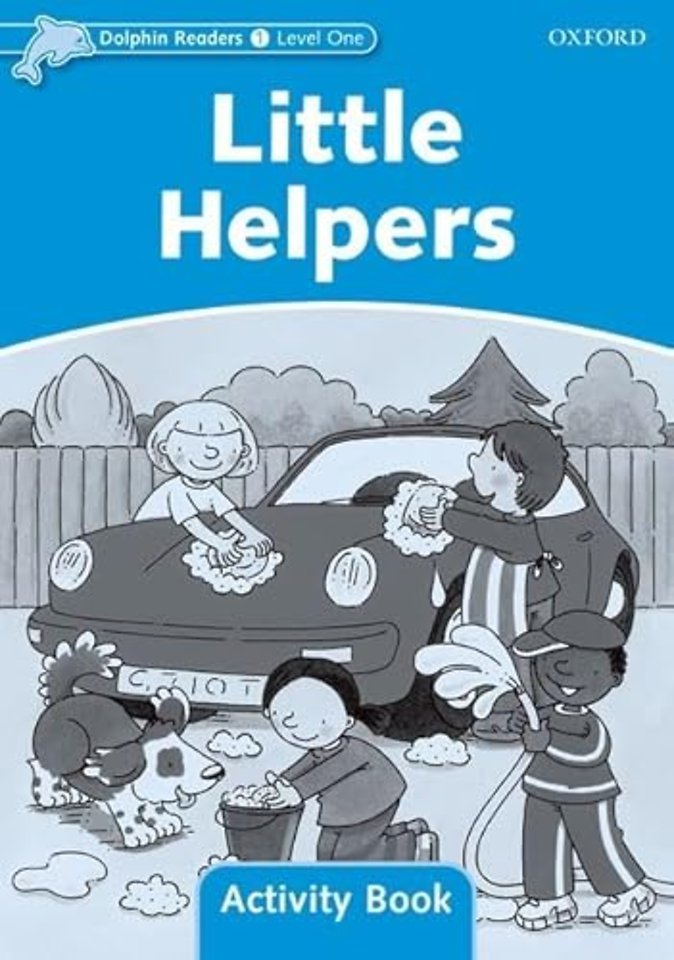 Dolphin Readers: Level 1: Little Helpers Activity Book