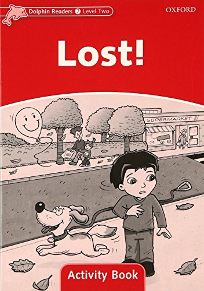 Dolphin Readers: Level 2: Lost! Activity Book