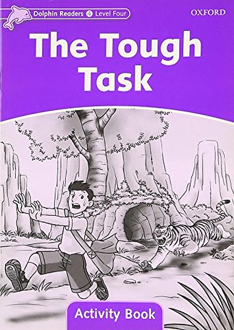Dolphin Readers: Level 4: The Tough Task Activity Book