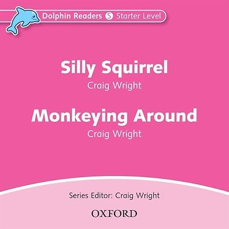 Dolphin Readers: Starter: Silly Squirrel & Monkeying Around Audio CD