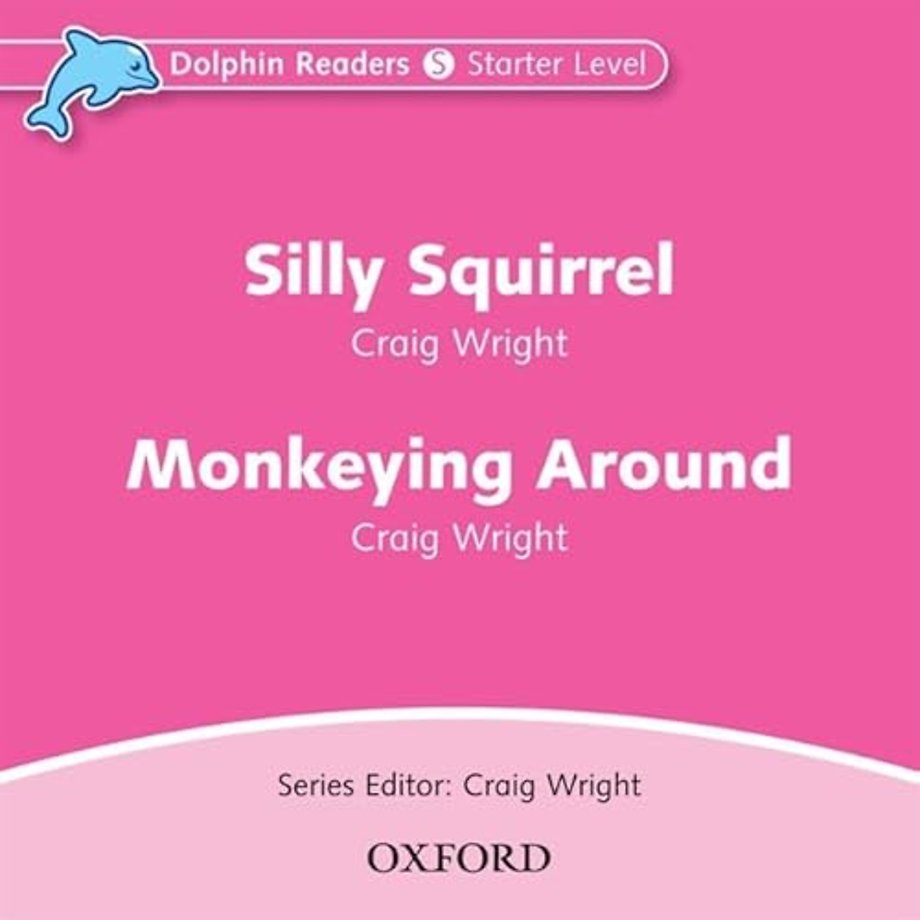 Dolphin Readers: Starter: Silly Squirrel & Monkeying Around Audio CD
