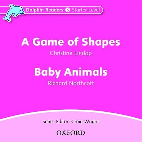 Dolphin Readers: Starter: A Game of Shapes & Baby Animals Audio CD