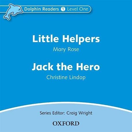 Dolphin Readers: Level 1: Little Helpers & Jack the Hero Audio CD