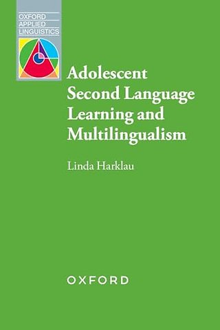 Adolescent Second Language Learning and Multilingualism