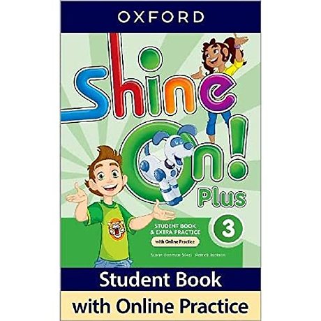 Shine On! Plus: Level 3: Student Book with Online Practice