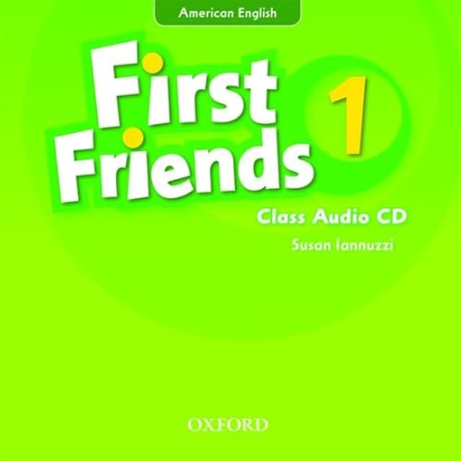 First Friends (American English): 1: Class Audio CD