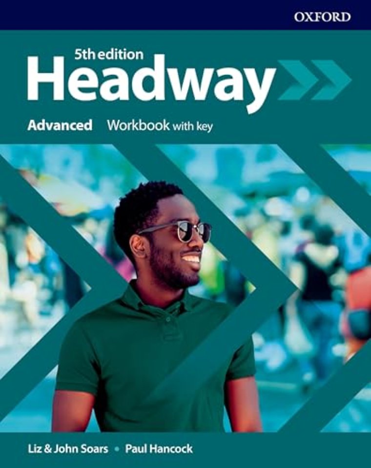 Headway: Advanced: Workbook with Key