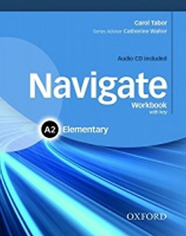 Navigate: A2 Elementary: Workbook with CD (with key)