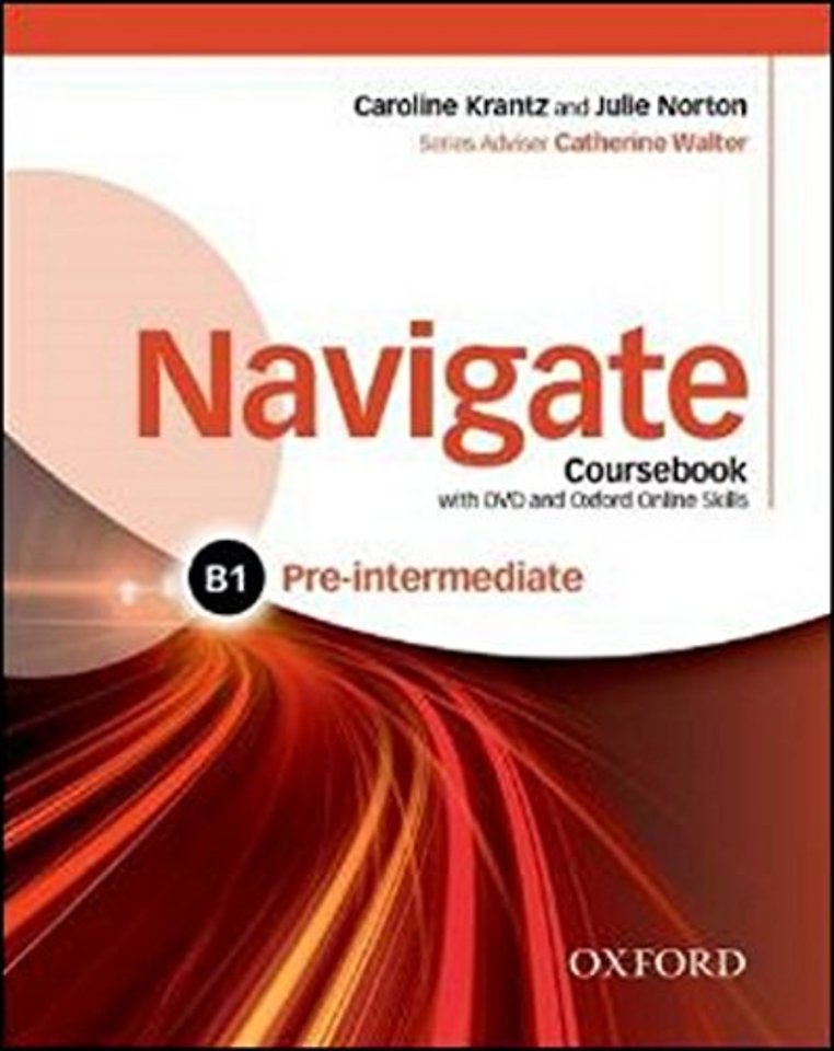 Navigate: Pre-Intermediate B1: Coursebook, e-book and Oxford Online Skills Program