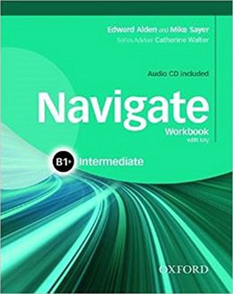 Navigate: B1+ Intermediate: Workbook with CD (with key)