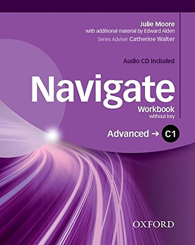 Navigate: C1 Advanced: Workbook with CD (without key)