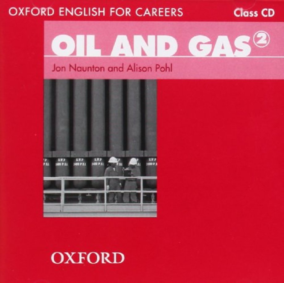 Oxford English for Careers: Oil and Gas 2: Class Audio CD
