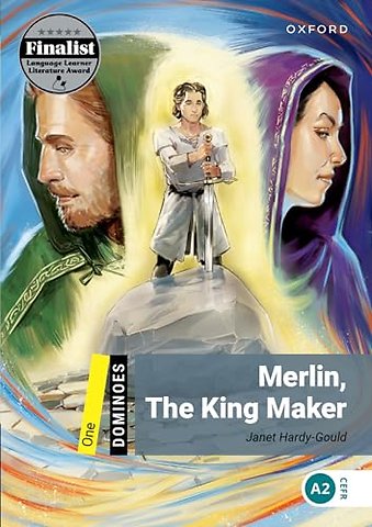 Dominoes: Level 1:: Merlin, The King Maker