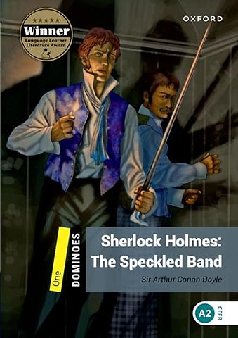Dominoes: Level 1:: Sherlock Holmes & the Speckled Band