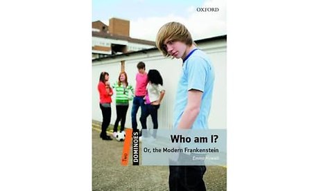 Dominoes: Level 2: Who am I? Or, the Modern Frankenstein