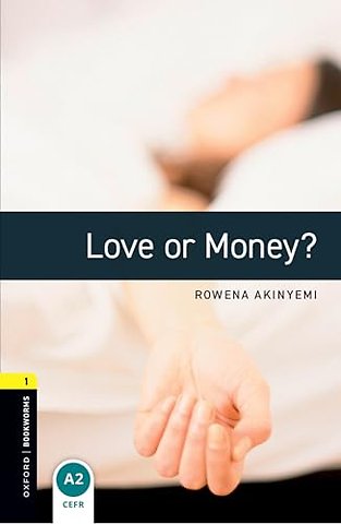 Oxford Bookworms Library: Level 1: Love or Money? audio pack