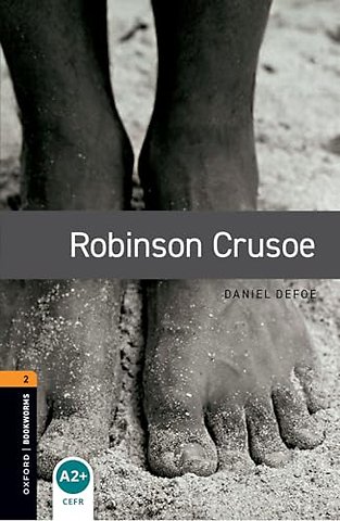 Oxford Bookworms Library: Level 2:: Robinson Crusoe audio pack