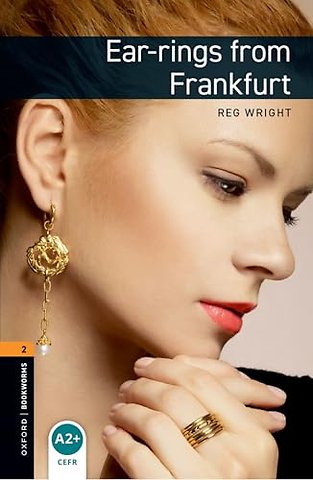 Oxford Bookworms Library: Level 2: Ear-rings from Frankfurt audio pack