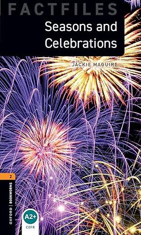Oxford Bookworms Library Factfiles: Level 2: Seasons and Celebrations audio pack