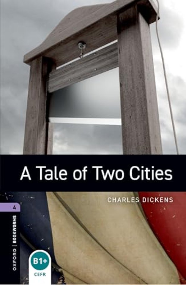 Oxford Bookworms Library: Level 4: A Tale of Two Cities audio pack