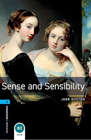 Oxford Bookworms Library: Level 5: Sense and Sensibility audio pack