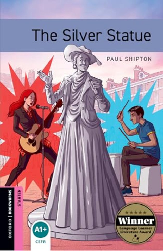 Oxford Bookworms: Starter: The Silver Statue