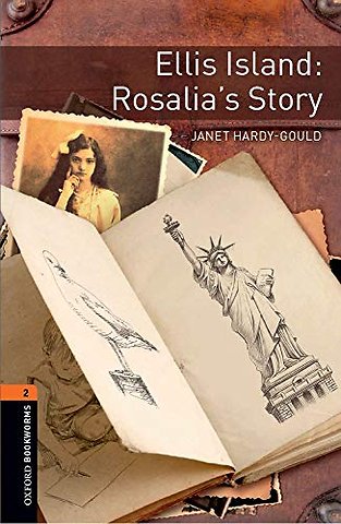 Oxford Bookworms Library: Level 2: Ellis Island: Rosalia's Story Audio Pack