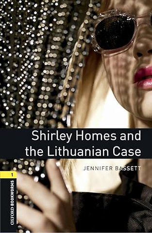Oxford Bookworms Library: Level 1:: Shirley Homes and the Lithuanian Case Audio Pack