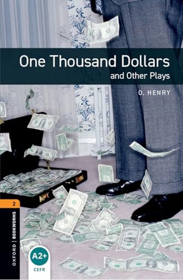Oxford Bookworms Library: Level 2: One Thousand Dollars and Other Plays Audio Pack