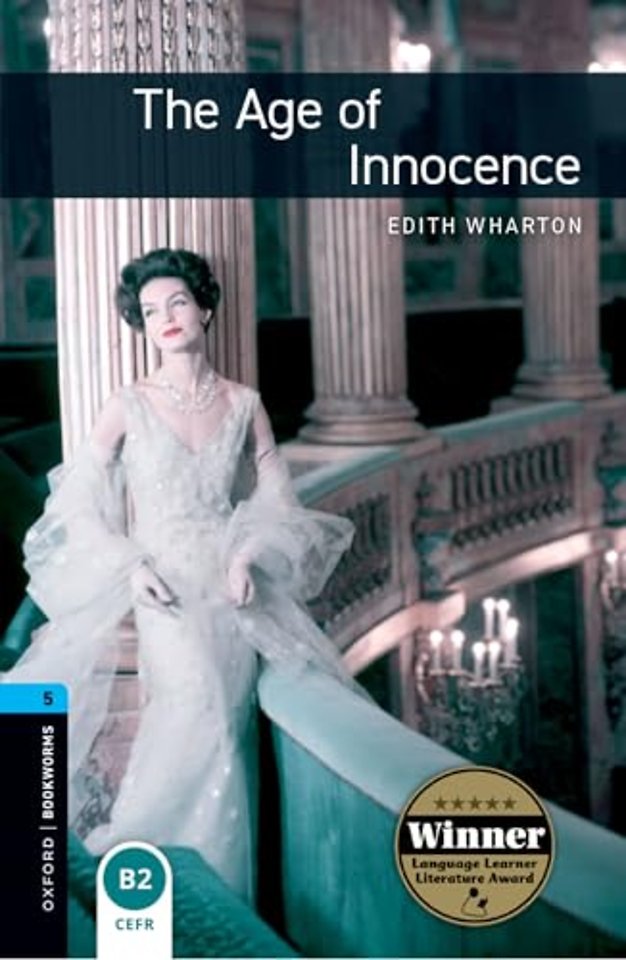 Oxford Bookworms Library: Level 5: The Age of Innocence Audio Pack